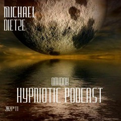 Hypnotic Podcast #11 Michael Dietze