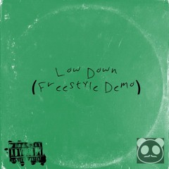 Low Down Freestyle Demo - The Tey