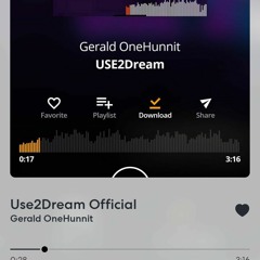 Gerald OneHunnit - Use2Dream Official.m4a