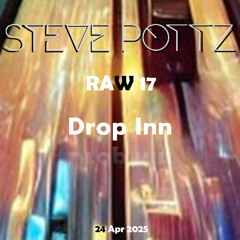RAW25_17 Drop Inn