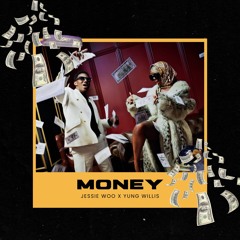 Money (feat. Yung Willis)