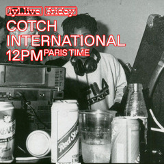 Cotch International | LYL Radio | 9th April '21