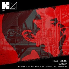 Hard Drums - Scream (Buchecha Remix)