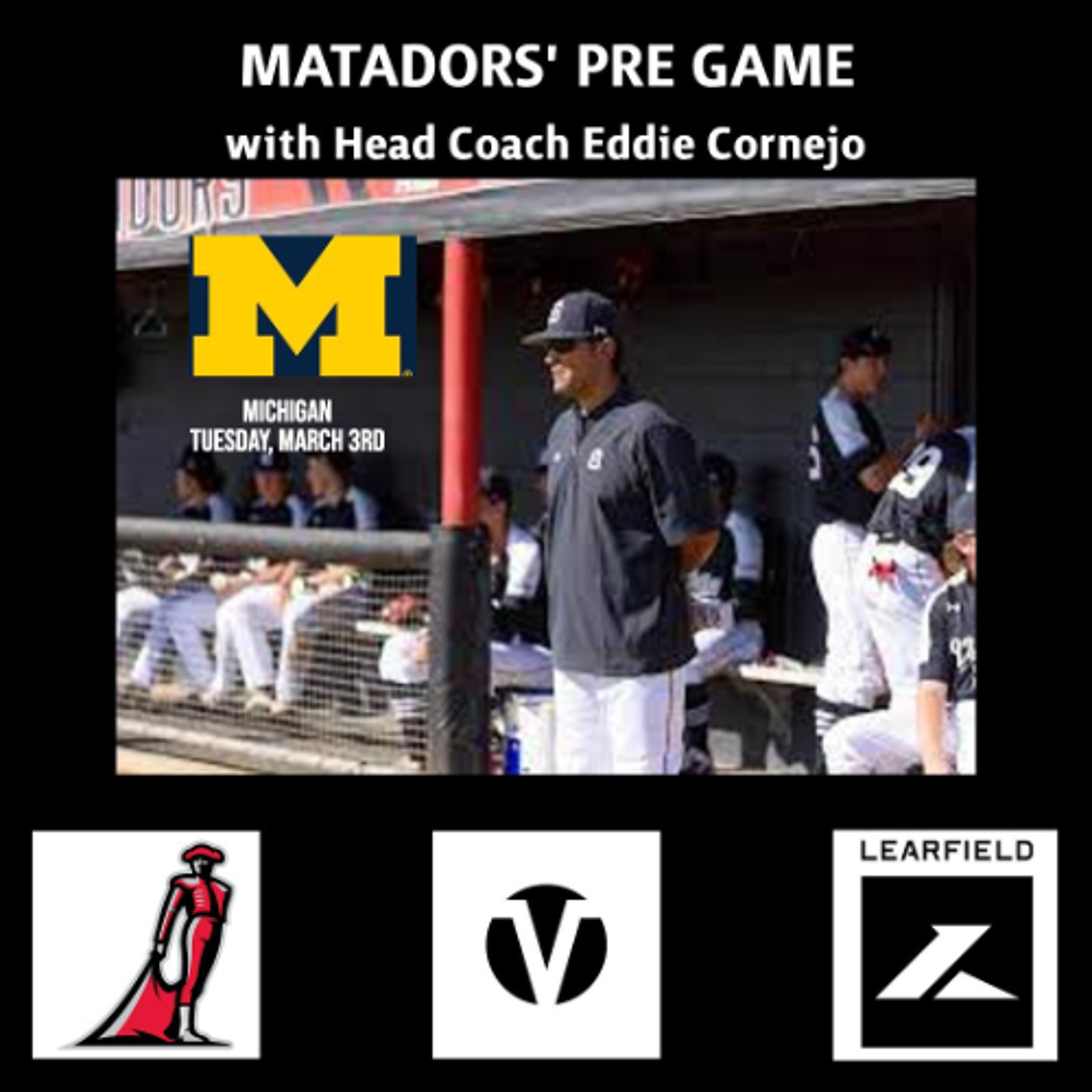 Matadors' Baseball Pre Game, March 3rd, 2026 - Michigan episode artwork