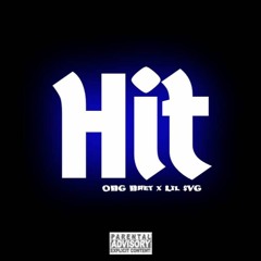 Hit ft. Lil $VG