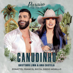 Gusttavo Lima, Ana Castela - Canudinho (Zonatto, Francis, Ricca, Diego Morillo) Club Mix