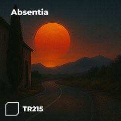 TR215 - Absentia