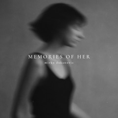 Memories of Her