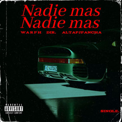 Nadie Mas (Dir. altapjpancha)