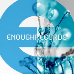 Enough Records - 061125