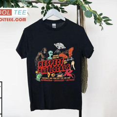 Bigfoot And Alien Respect The Locals Shirt