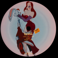 LAST CALL 4 MR RABBIT (SHORT VERS)