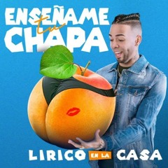 Lirico En La Casa Enseñame Tu Chapa(INTRO Dirty Hot - 118BPM) (YOMMIEDIT)