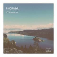 Bigasti & Balad - The Days (Jean Caillou Remix) [Sound Avenue]