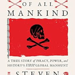 free PDF 📗 Enemy of All Mankind: A True Story of Piracy, Power, and History's First