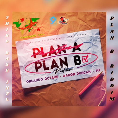 PLAN B RIDDIM MIX | ORLANDO OCTAVE | AARON DUNCAN | M1 | DJ THIRD BASE INTERNATIONAL