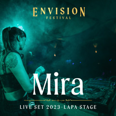 Mira | Live set at Envision 2023 | Lapa Stage