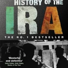 [Get] EBOOK 💜 A Secret History of the IRA by Ed Moloney [EBOOK EPUB KINDLE PDF]