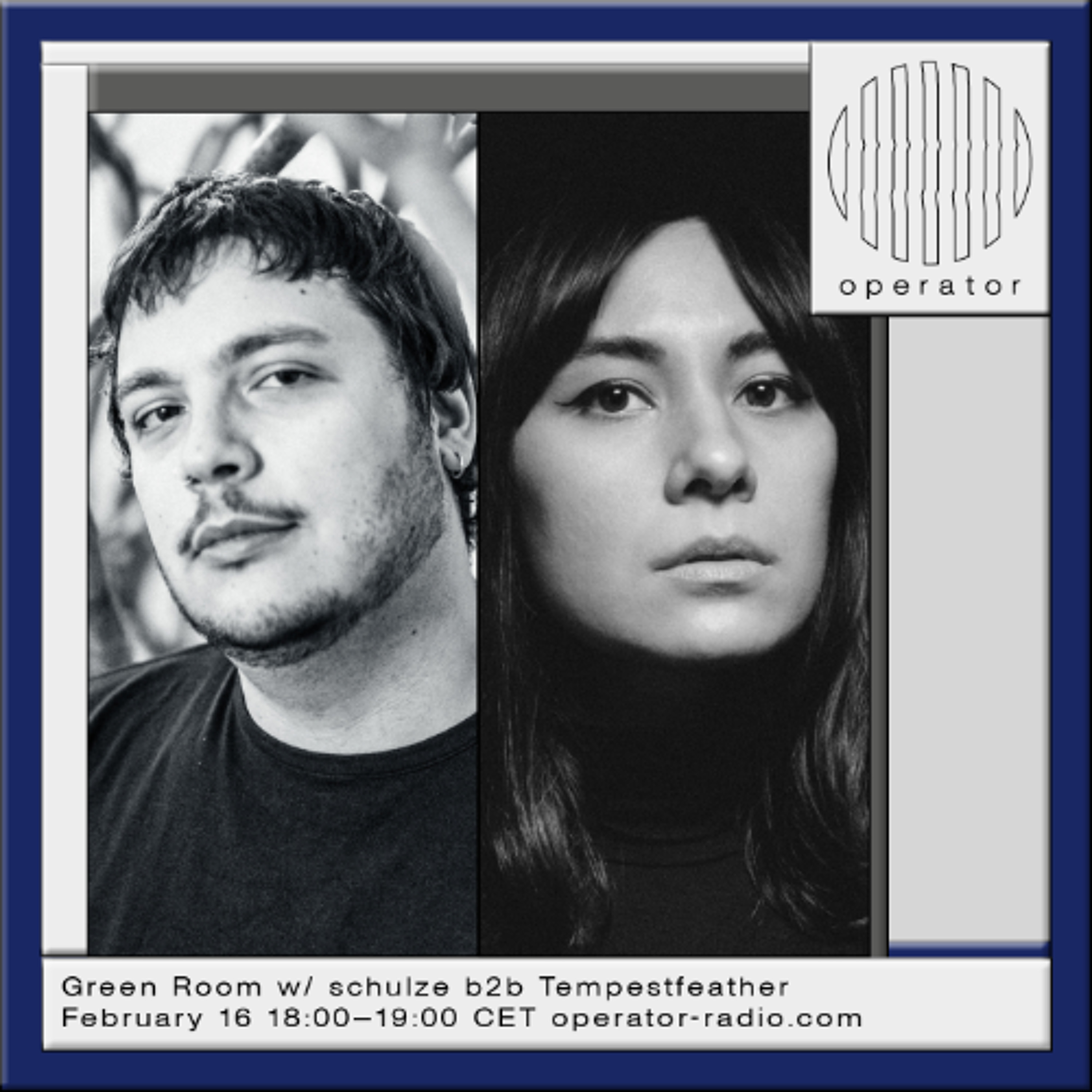 Green Room w/ schulze b2b Tempestfeather - 16th February 2026 episode artwork
