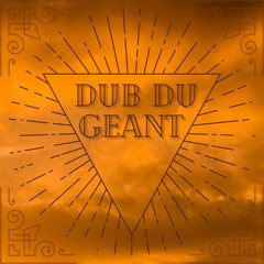 Dub Du Géant