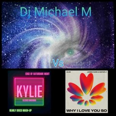 The Edge Saturday Night Why I Love You So (KYLIE MINOGUE X THE BLESSED MADONNA Vs ALOK)