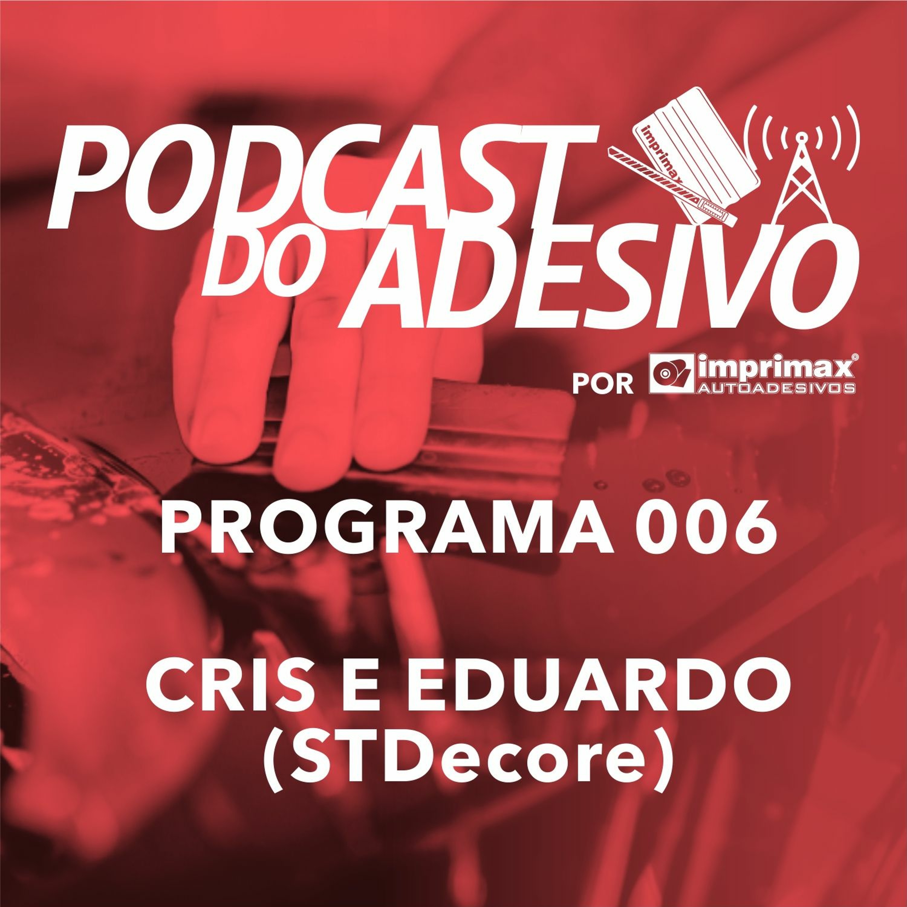 PODCAST DO ADESIVO