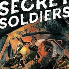 [READ] [PDF EBOOK EPUB KINDLE] Secret Soldiers: A Novel of World War I BY Keely Hutton (Author)