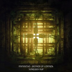 Papadosio - Method Of Control (Sunrizen Flip)