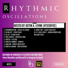 Rhythmic Oscillations 075 (2025.09.20)
