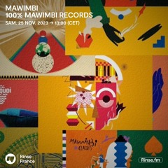 Mawimbi : 100% Mawimbi Records - 25 Novembre 2023