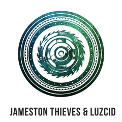 Jameston Thieves & LUZCID - Break