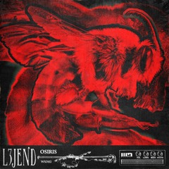L3JEND - Osiris (WSD02) [Free Download] Thankyou For 1K Followers On IG