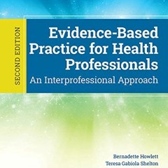 [Get] EBOOK ✔️ Evidence-Based Practice for Health Professionals by  Bernadette Howlet