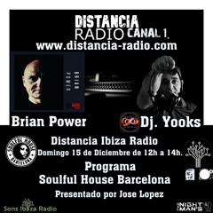 ● December, 15th. 2024 Distancia Ibiza Radio by ☆ Dj Yooks (Infinity Music)(Soulful House Barcelona)