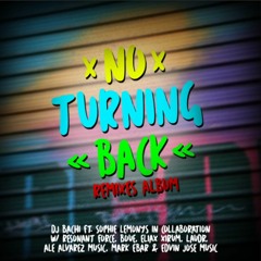 DJ Bachi - No Turning Back (feat Sophie Lemonys) [BOUE Remix]