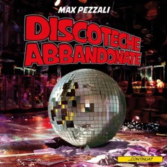 Max Pezzali - Discoteche Abbandonate (Doubl3 Mask Remix)