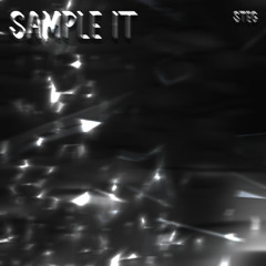 SAMPLE IT [FREE DL]