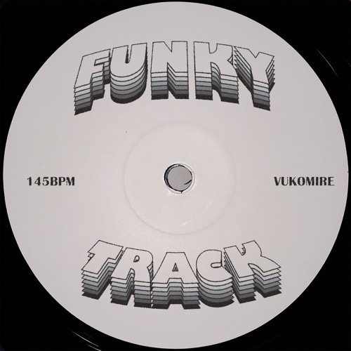 Vukomire - Funky Track