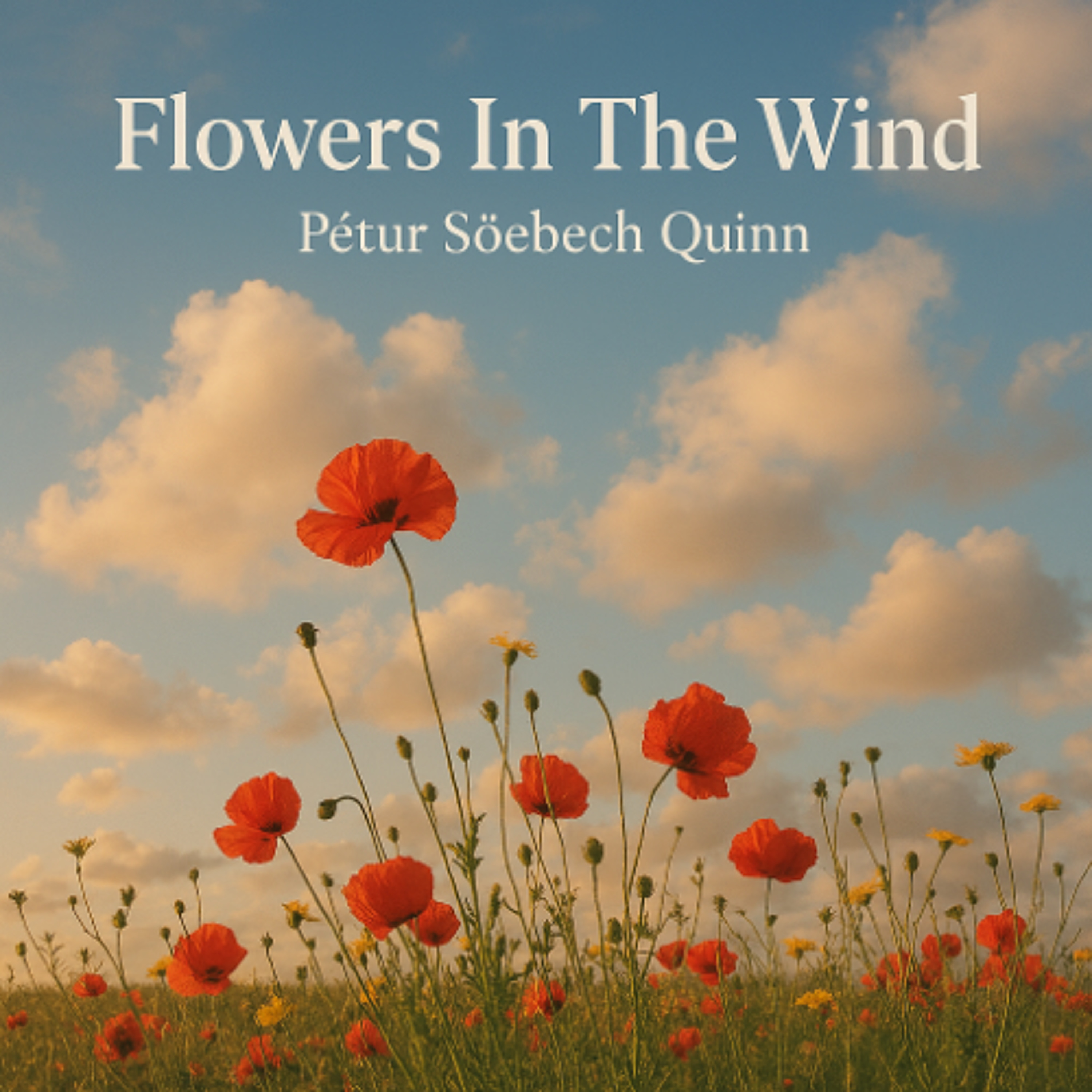 Flowers In The Wind