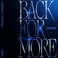 Back For More - TXT (feat. anitta) (REMIX)