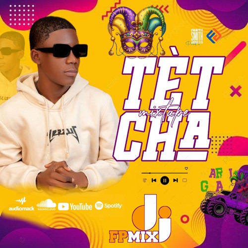 Stream TÈT CHA[ MIXTAPE KANAVAL 🎭🎭2025 BY DJ FPMIX HAÏTI 🇭🇹].mp3 from ...