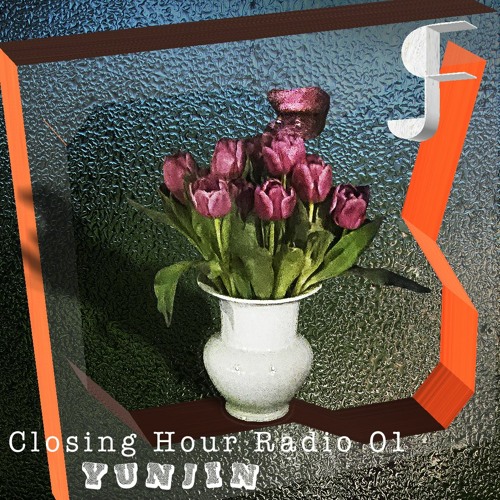 Closing Hour Radio 01 by Yunjin
