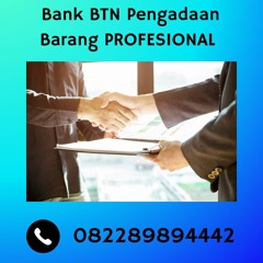 Jaminan Pelaksanaan Bank BTN Pengadaan Barang PROFESIONAL, Hub: 0822-8989-4442