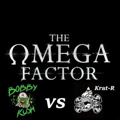 BobbyKushVSKrat-R- - -The Omega Factor(free downloasd)