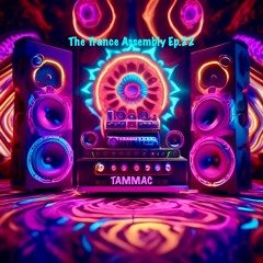 THE TRANCE ASSEMBLY EP.22 (6/6/2024)
