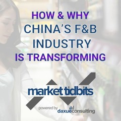 Chinese F&B brands’ secrets to success [the food and beverage sector in China] (MTB 10)