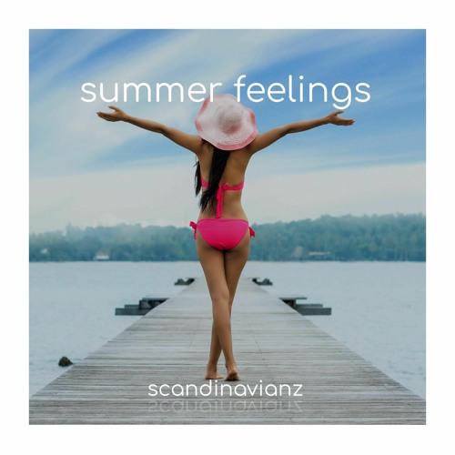 Scandinavianz - Summer Feelings (Free download)