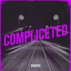 Compliceted - Exkoyss