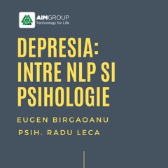 LIVE: DEPRESIA intre NLP si Psihologie (1H)