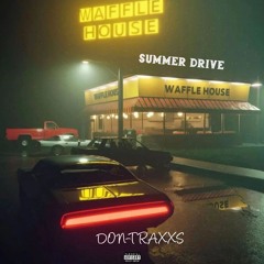 DON - TRAXXS SUMMER DRIVE